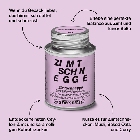 Zimtschnegge, Back & Porridge Gewürz - STAY SPICED ! - 58127xM