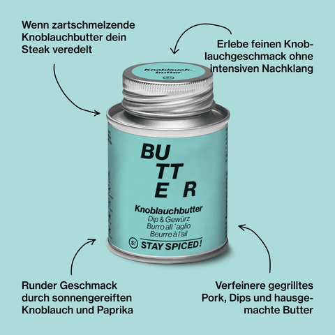 Knoblauchbutter - Dip & Streugewürz - STAY SPICED ! - 60113xM