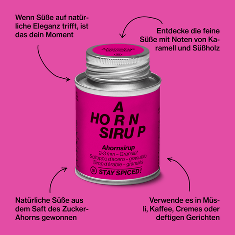 Ahornsirup - Granulat - STAY SPICED ! - 50229xM