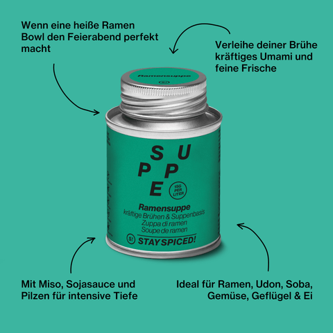 Ramen Suppenbasis - STAY SPICED ! - 72011xM