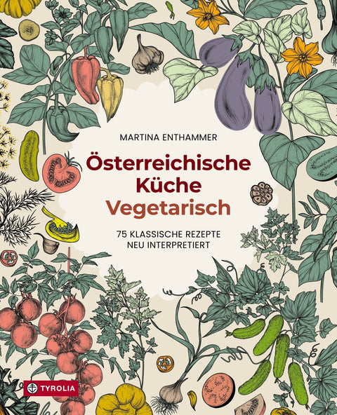 Österreichische Küche. Vegetarisch, by Martina Enthammer | Kochbuch - STAY SPICED ! - BU1002