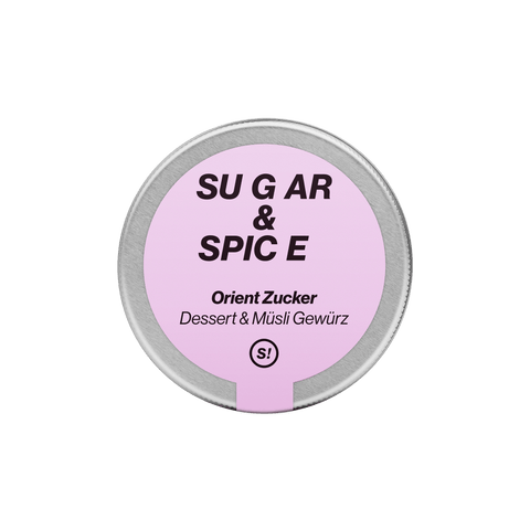 Sugar & Spice - Orientalisch